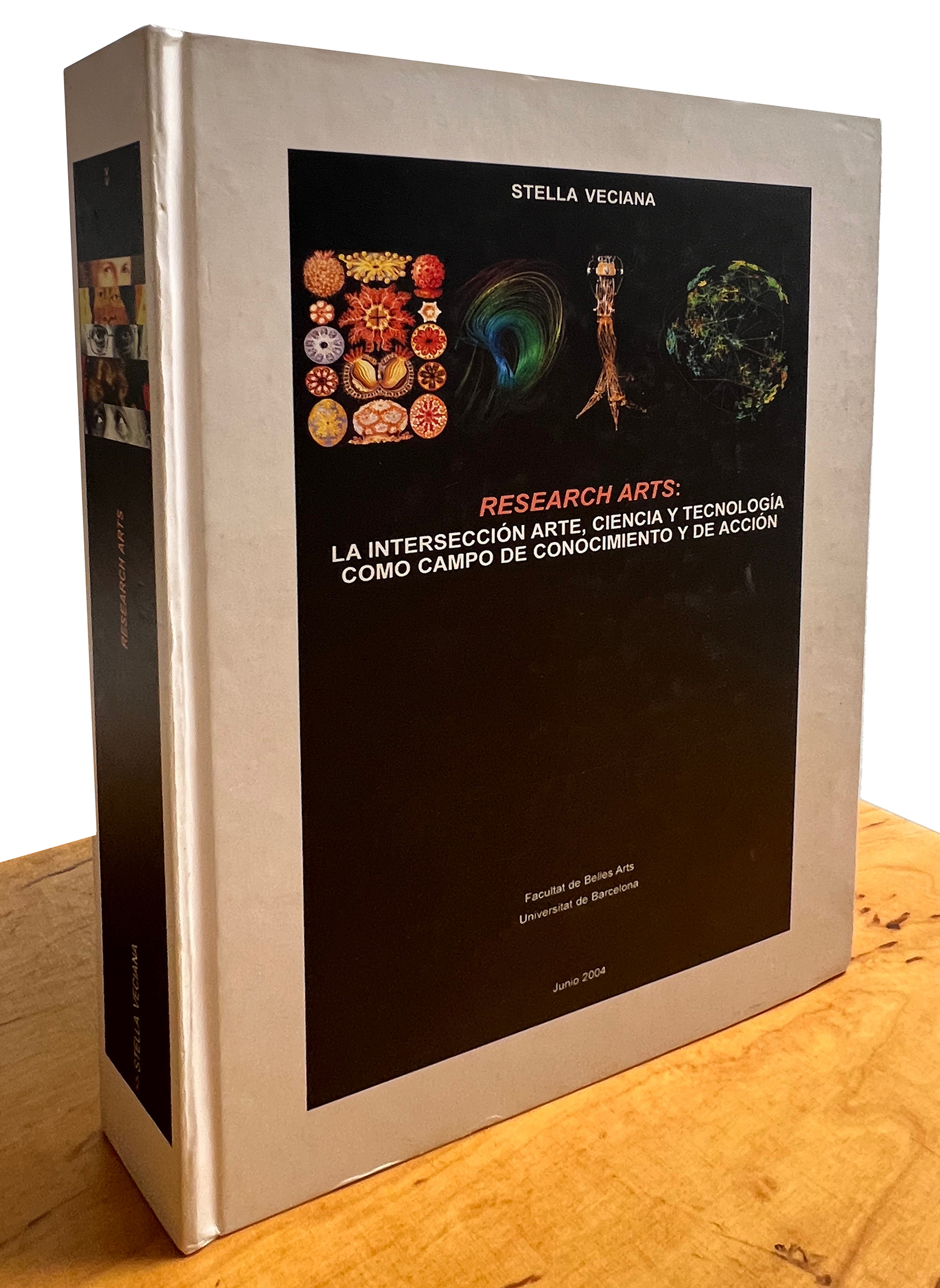 Research arts: la intersección arte, ciencia y tecnología como campo de conocimiento y de acción.